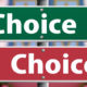 Panneaux indicateurs montrant des sens opposés. Sur les deux est marqué "choice", mais l’un est rouge, l’autre vert.
